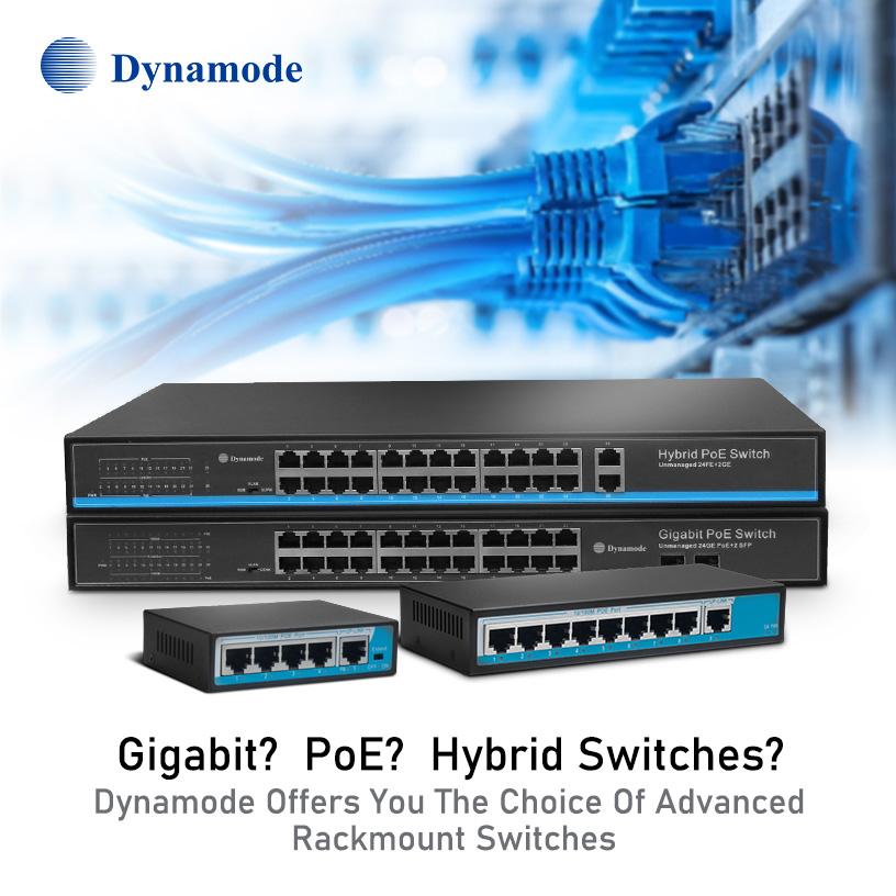 Dynamode' s Gigabit, Poe Ethernet Switch, and Hybrid Switch rackmounted  product range. 